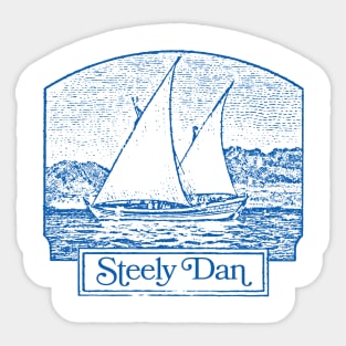 Steely Dan  (¬‿¬) AOR Smoooooth Rock Lover Sticker